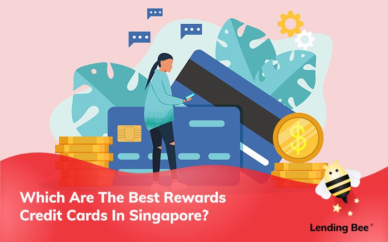 Which-Are-The-Best-Rewards-Credit-Cards-In-Singapore-Lending-Bee